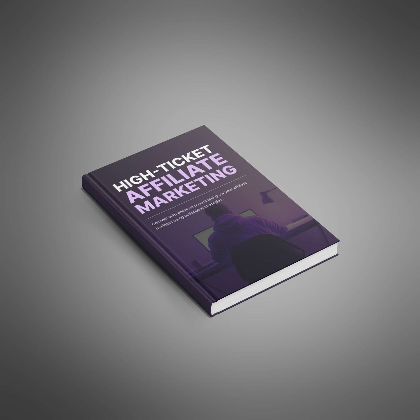 High-Ticket Affiliate Marketing - Bundle