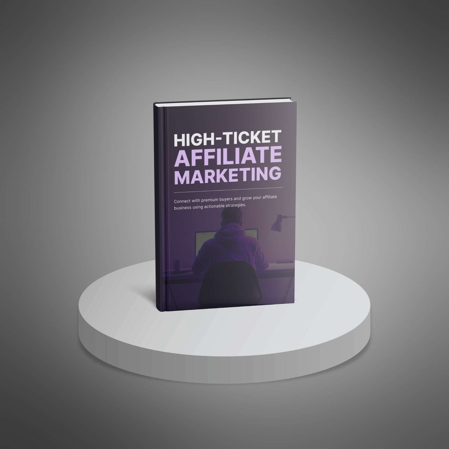 High-Ticket Affiliate Marketing - Bundle